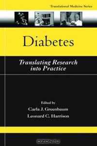Diabetes: Translating Research into Practice (Translational Medicine)