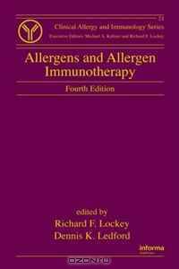 Allergens and Allergen Immunotherapy, Fourth Edition (Clinical Allergy and Immunology)