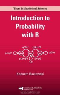 Introduction to Probability with R (Chapman & Hall/Crc Texts in Statistical Science Series)