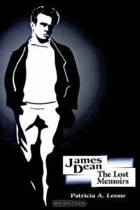James Dean/the Lost Memoirs