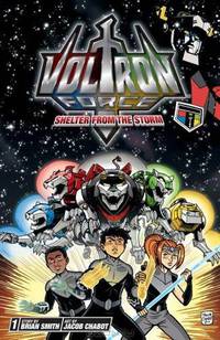Voltron Force: Volume 1: Shelter from the Storm