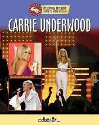 Carrie Underwood (Sharing the American Dream: Overcoming Adversity)