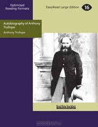 Autobiography of Anthony Trollope