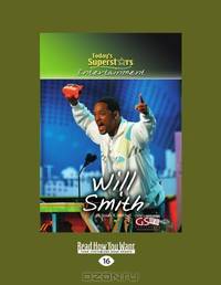 Today?s Superstars Entertainment: Will Smith