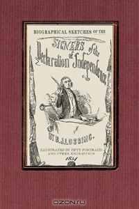 Biographical Sketches of the Signers of (Revolutionary War)