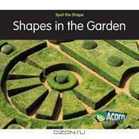Shapes in the Garden (Spot the Shape)