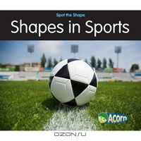 Shapes in Sports (Spot the Shape)