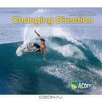 Changing Direction (How Things Move)