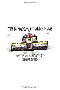The Kingdom of Lillie Dillie