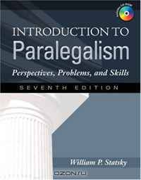 Introduction to Paralegalism: Perspectives, Problems and Skills