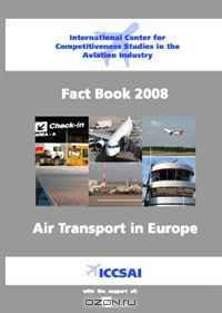 Air Transport in Europe: ICCSAI Fact Book 2008