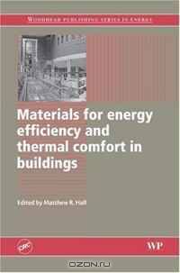 Materials for Energy Efficiency and Thermal Comfort in Buildings (Woodhead Publishing Series in Energy)
