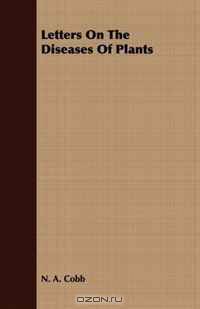 Letters On The Diseases Of Plants