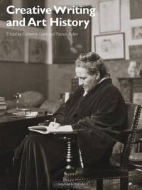 Creative Writing and Art History (Art History Special Issues)