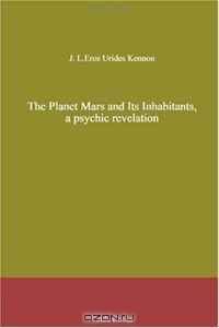 The Planet Mars and Its Inhabitants, a psychic revelation