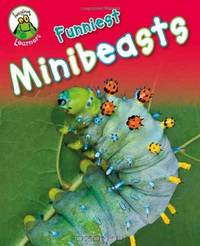 Funniest Minibeasts. by Annabelle Lynch (Leapfrog Learners)