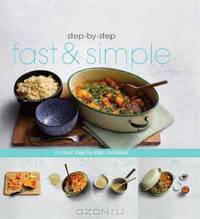 Step By Step: Fast and Simple (Love Food)