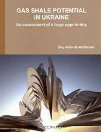 GAS SHALE POTENTIAL IN UKRAINE