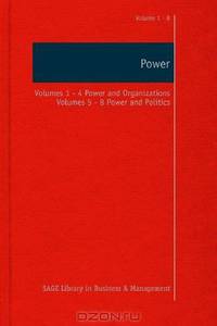 Power: Collection: Power and Organizations Power and Politics (SAGE Library in Business and Management)