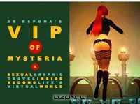 VIP of Mysteria: A sexual graphic travel inside Second Life?s virtual world