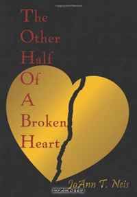 The Other Half Of A Broken Heart