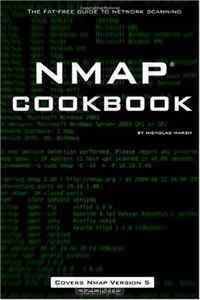 Nmap Cookbook: The Fat-free Guide to Network Scanning