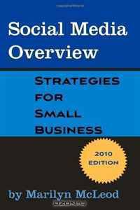 Social Media Overview: Strategies for Small Business