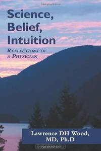 Science, Belief, Intuition