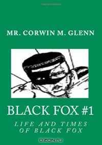 Black Fox #1 (Volume 1)