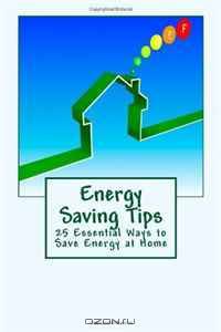Energy Saving Tips: 25 Essential Ways to Save Energy at Home