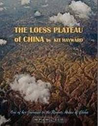 The Loess Plateau of China