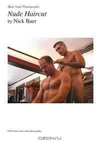 Male Nude Photography- Nude Haircut