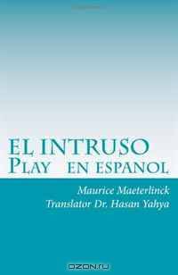 EL INTRUSO Play en espanol (Spanish Edition)