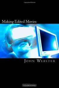 Making Edited Movies