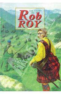 The Story of Rob Roy