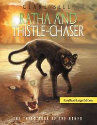 Ratha And Thistle-Chaser: The Third Book of the Named