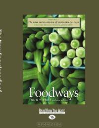 The New Encyclopedia Of Southern Culture: Volume 7: Foodways