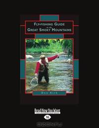 Fly-Fishing Guide To The Great Smoky Mountains
