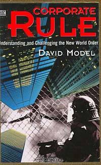 Corporate Rule: Understanding and Challenging the New World Order