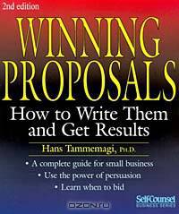 Winning Proposals: How to Write Them and Get Results