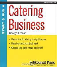 Start and Run a Catering Business (Start & Run A...)