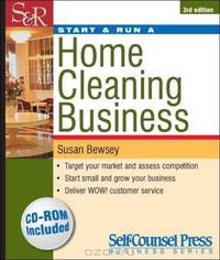 Start & Run a Home Cleaning Business (Start & Run a) (Start & Run a)