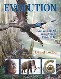 Evolution: How We and All Living Things Came to Be