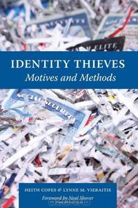 Identity Thieves: Motives and Methods
