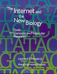 The Internet and the New Biology: Tools for Genomic and Molecular Research