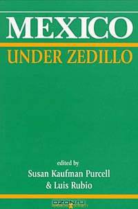 Mexico Under Zedillo