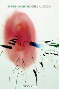 Lawrence C. Goldsmith: A Life in Watercolor