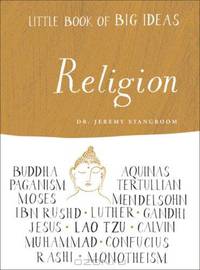 Little Book of Big Ideas: Religion (Little Book of Big Ideas series)