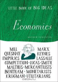 Little Book of Big Ideas: Economics (Little Book of Big Ideas series)