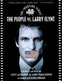 The People Vs. Larry Flynt: The Shooting Script
